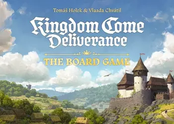 По мотивам Kingdom Come анонсирована настольная игра — $200 и она ваша