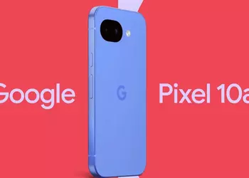 Официально: предзаказы Google Pixel 10a стартуют 18 февраля — представлен тизер бюджетного смартфона