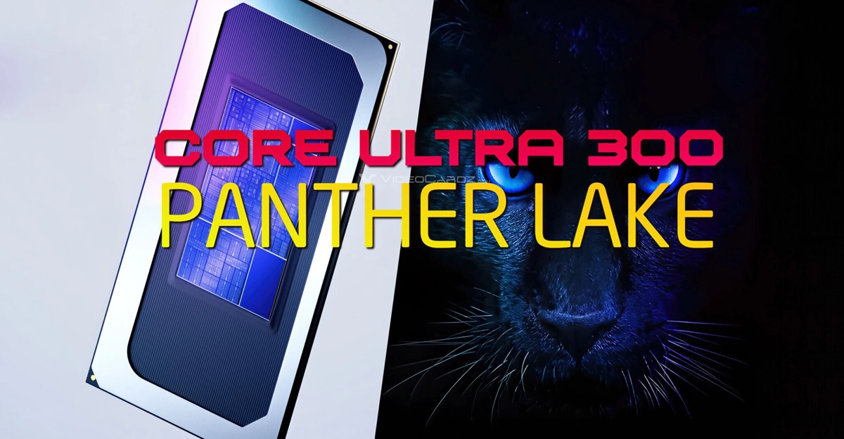 Зустрічайте Core Ultra 300 Panther Lake: Новий ешелон обчислювальної потужності