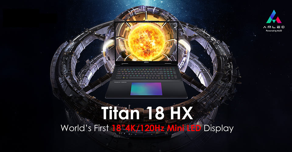 MSI announced the world's first notebook with 120Hz display based on 4K Mini LED panel
